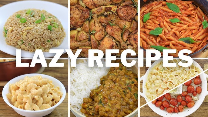 lazy recipes