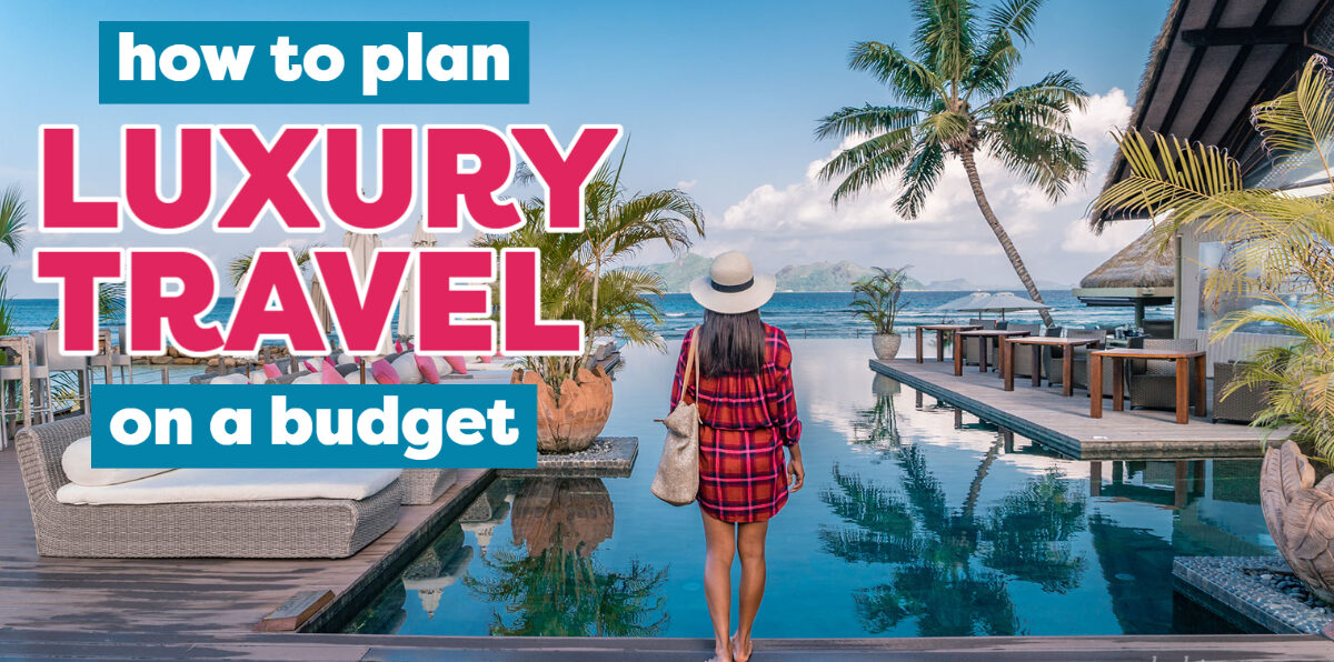 affordable luxury travel